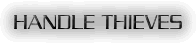 Handle Thieves